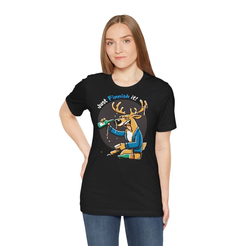Drunk Reindeer, Just Finnish It T-shirt - Image 3